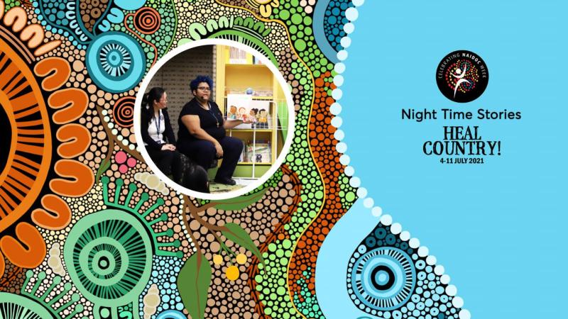 Night Time Stories 0 -5 years NAIDOC Week 2021