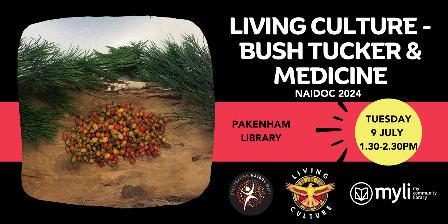 Event Photo: Living Culture Bush Tucker & Medicinal Plants @ Pakenham Library